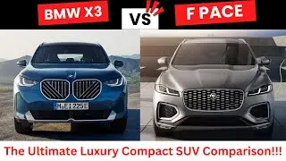 2025 BMW X3 vs 2025 Jaguar F Pace  – Full Comparison: Which Luxury SUV Wins?