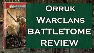 Orruk Warclans Battletome Review