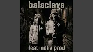Balaclava (Remix)