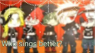 ||~🎤Who sings better?//Кто лучше поёт?🎤~||_[mha]
