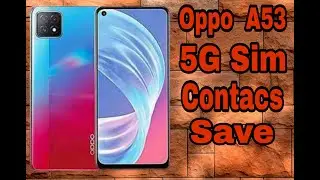 oppo a53 sim contacs save 2021