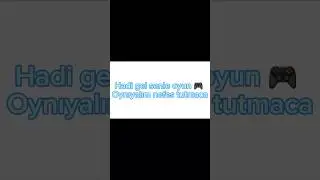 GEL SENLE NEFES TUTMACA OYNYALIMM VARMISIN