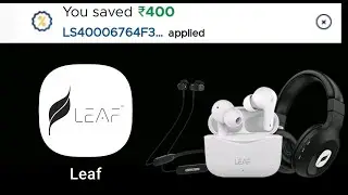 LEAF FLAT 400RS OFF Minimum Purchase 799₹