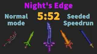 Night's Edge Speedrun in 5:52 - Seeded Normal mode [1.3.5, Former WR]