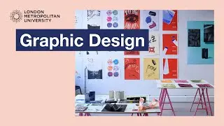 Study Graphic Design at London Metropolitan University