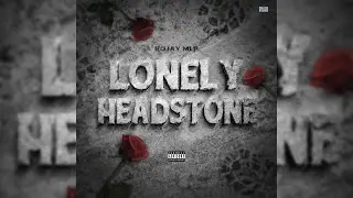 Rojay MLP - Lonely Headstone (Official Audio)