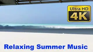Best of Relaxing Summer Music for Relaxation