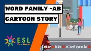 Word Family -ab | Ending Blend -ab | Cartoon Story for ESL