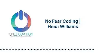 OnEducation - No Fear Coding | Heidi Williams