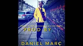 Drunk in Love Remix - Prod by Dan Amare
