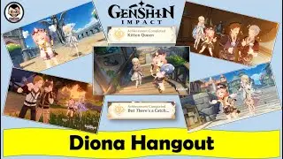 😺 Diona Hangout Event All 5 Endings, Rewards & Achievements (with Timestamps) | Genshin Impact