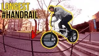 Longest BMX Handrail in NY City || #HANDRAIL CHALLENGE