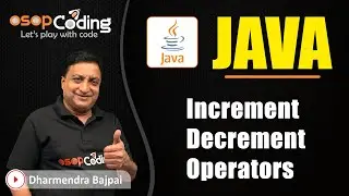 Increment Decrement Operators in Java | Unary Operator | Java for Beginners | 