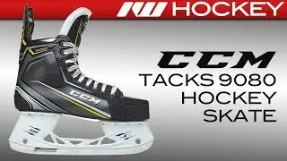 CCM Tacks 9080 Skate Review