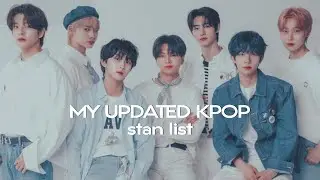 my 2022 kpop stan list