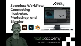 Seamless Workflow:  Connecting Illustrator, Photoshop, And Blender In 90 Seconds