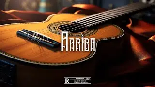 Latin Beat - "ARRIBA" | Flamenco Spanish guitar type beat | Dancehall Instrumental 2023