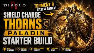 Shield Charge Thorns Paladin - Easy Torment 8 Starter Build | Diablo 4