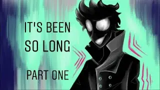 ▯ It’s been so long ▯ MAP part one