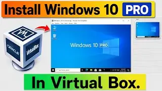 Install Windows 10 on VirtualBox | Full Tutorial in Hindi (2024) | Step-by-Step Guide