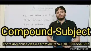 Compound Subject | By Syed Ali Raza Kazmi