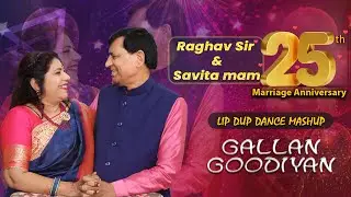 GALLAN GOODIYAN - LIP DUB DANCE MASHUP