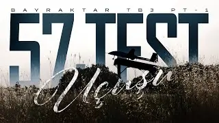BAYRAKTAR TB3 57. TEST UÇUŞU RAMPA KALKIŞ TESTİ