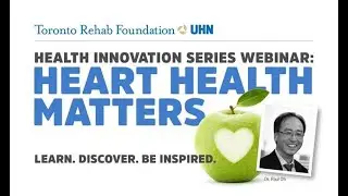 Health Innovation Series Webinar   Heart Health Matters