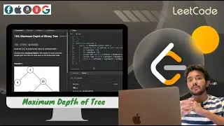 18. Maximum Depth of Tree | LeetCode DSA Q & A