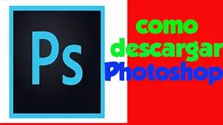 Como descargar Photoshop CS6  2020 👌