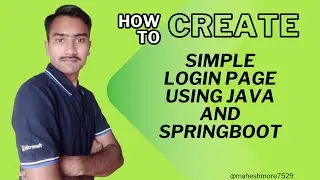 How To Create Simple Login Page Using Java And SpringBoot