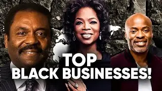 World's Richest Black-Owned Businesses in 2024