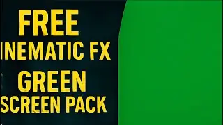 Cinematic Green Screen FX | Free Download | No Copyright | Video Editing Resource”