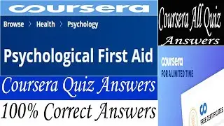 Psychological First Aid Coursera Quiz Answers | Coursera All Quiz Answers