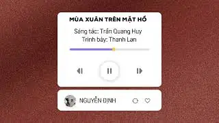 Mùa xuân trên mặt hồ - Sáng tác: Trần Quang Huy - Trình bày: Thanh Lan