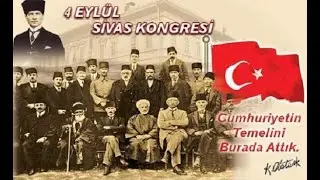 SİVAS KONGRESİ: Ulusal Kimliğimizin Temellerinin Atıldığı Tarihî Olay