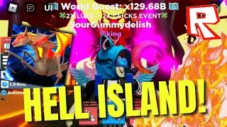 Hell Island 🔥 CLICKER SIMULATOR ROBLOX