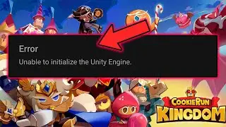Cookie Run Kingdom - How to fix Unity Engine error