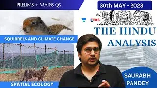 The Hindu Newspaper Editorial Analysis | 30th, 29th and 28th May  2023 | U IAS I Saurabh Pandey