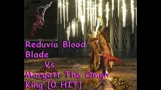 Elden Ring : Morgott The Omen King [NO HIT] - Reduvia Blood Blade Run