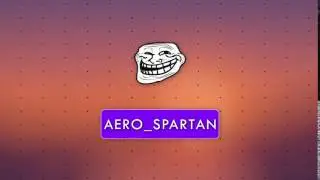 Custom Intro for Aero_Spartan