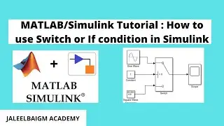 How to use Switch Block in MATLAB/ Simulink Step by Step | Simulink Switch block