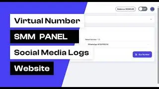 How To Create Virtual Number, SMM Panel & Social Media Logs Website