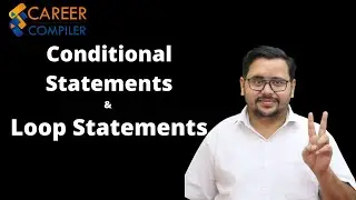 Conditional & Loop Statements || DD Singh
