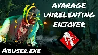 Avarage unrelenting enjoyer Abuser.exe