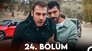 Sefirin Kızı 24. Bölüm (FULL HD)