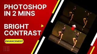 PHOTOSHOP BRIGHTNESS AND CONTRAST | ADJUST BRIGHTNESS IN 2 MINS | CONTRAST ADJUST IN PHOTOSHOP