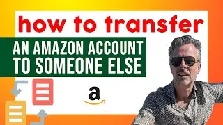How To Transfer An Amazon Account To Someone Else