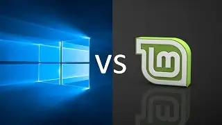 Comparing Windows 10 to Linux Mint 18.1