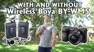 how to improve your audio quality using BOYA BY-WM5 with Sony A6300